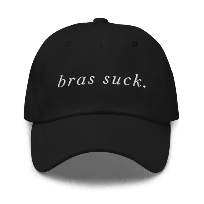 Bras Suck hat