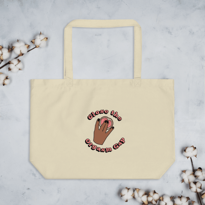 Close The Orgasm Gap Tote