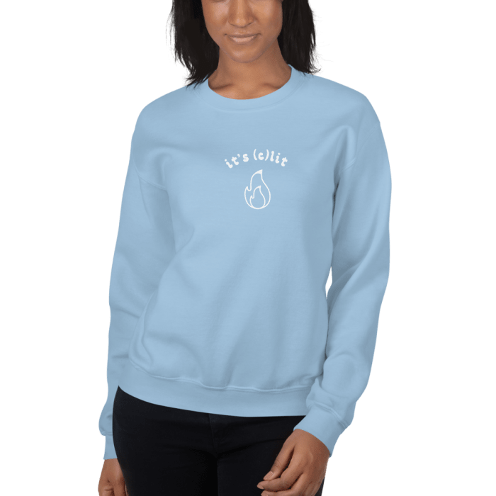 It's Clit Crewneck